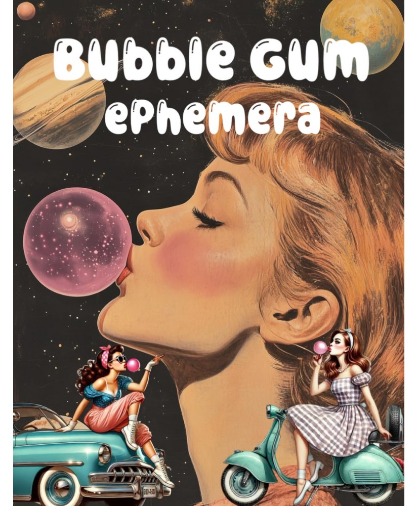 Bubble Gum Ephemera Book 26 double sided Pages