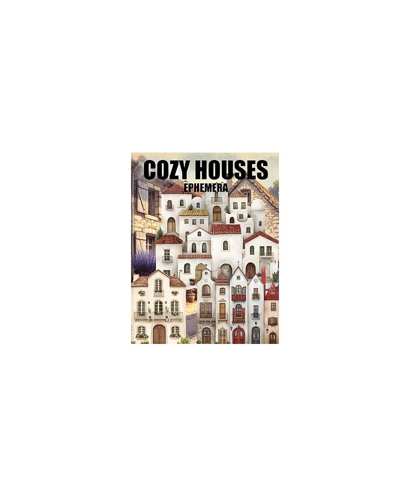 Cozy Houses Ephemera Book 25 double sided pages